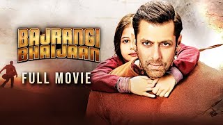 Bajrangi Bhaijaan Full Movie Hindi HD 2015 ｜ Salman Khan  kareena kapoor and Nawazuddin [upl. by Amehsyt24]