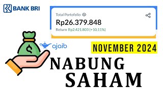 Hasil Nabung Rutin di Saham  November 2024 Ajaib [upl. by Leander]