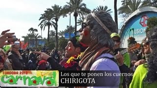 CHIRIGOTA Los que te ponen los cuernos Desfile Carnaval Córdoba 2013 [upl. by Patt]