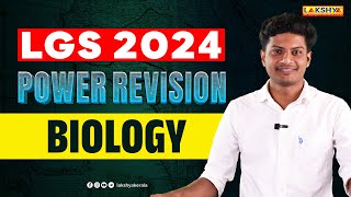 LGS 2024 I POWER REVISION  BIOLOGY  LAKSHYA PSC [upl. by Nevar]