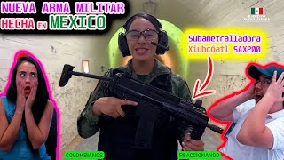 ⚠️⚠️Reacción a la NUEVA ARMA del Ejército Mexicano Subametralladora Xiuhcóatl SAX200 [upl. by Jandy637]