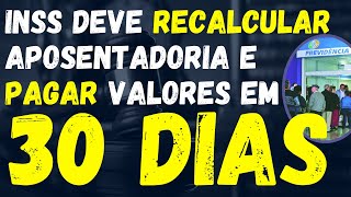 INSS DEVE RECALCULAR APOSENTADORIA E PAGAR VALORES EM 30 DIAS  REVISÃO DAS ATIVIDADES CONCOMITANTES [upl. by Rutledge267]