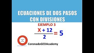 Ecuaciones algebraicas de dos pasos con divisiones [upl. by Eicul]