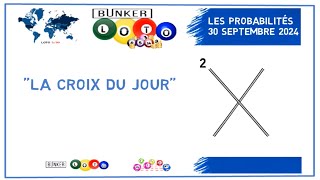 La Croix de LOTO du 30 septembre 2024 👉 Les Numéros Probables [upl. by Aramo]