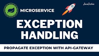 🚀 Microservices Exception Handling Deep Dive  APIGateway  JavaTechie [upl. by Merdith241]