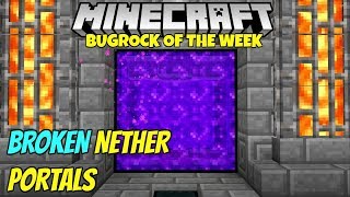 Bugrock Of The Week 1 Broken Nether Portals Minecraft Bedrock Edition [upl. by Scholem]