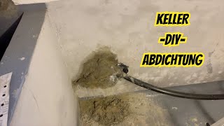 Wasser im Keller  Grundwasser zu Hoch  DIY Lösung  Reperatur [upl. by Pall]