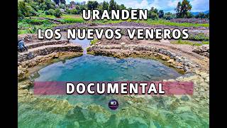 quotDescubre Uranden y el Lago de Pátzcuaro ¡Los Nuevos Veneros que Transforman la Regiónquot [upl. by Wu]