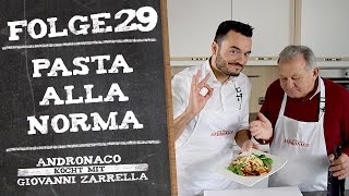 Pasta mit Auberginen alla Norma Glutenfrei – Andronaco kocht mit Giovanni Zarrella [upl. by Gruber130]