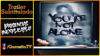 YOU RE NOT ALONE  Trailer Subtitulado al Español  Presencias Inexplicables  Katia Winter [upl. by Fortier]