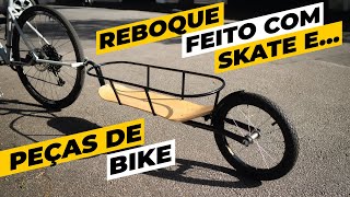 Como fazer um reboque pra bike com skate e peças de bike Pedaleria [upl. by Hamner340]