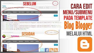 Cara Edit HTML Template Blogger Gratis untuk Ganti Menu [upl. by Aisena]