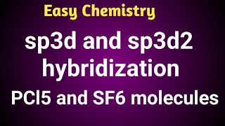 sp3d and sp3d2 hybridization shapes of Pcl5 and SF6 molecules [upl. by Retloc124]