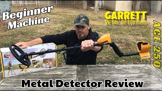 Garrett ACE 250 Metal Detector Review  Beginner Machine Guide for Metal Detecting [upl. by Faustina]