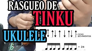 Ritmo DE TINKU en Ukulele RASGUEO FACIL [upl. by Gnues377]