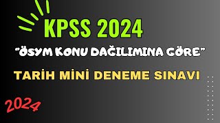 52 TARİHİN REÇETESİ  KPSS Tarihte Konu Dağılımına Göre Mini Deneme  KPSS 2024  Ali Gürbüz [upl. by Yhtimit536]