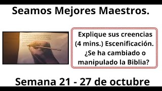 Explique sus creencias4 mins ¿Se ha cambiado o manipulado la Biblia Semana 21  27 de octubre [upl. by Anirbas]