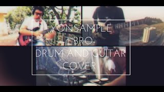 Yonsample  Tibro  DrumGuitar Cover  HD [upl. by Neumann635]