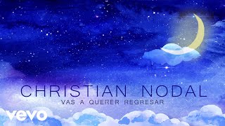 Christian Nodal  Vas A Querer Regresar Official Lyric Video [upl. by Haimirej]