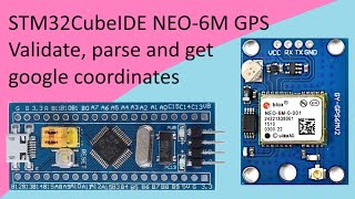 122 STM32CubeIDE NEO6M GPS with STM32F103C8T6 [upl. by Nasah]