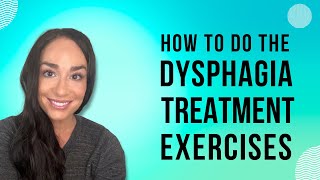 Dysphagia Treatment Exercises  Dysphagia [upl. by Petrine]