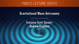 Gravitational Wave Astronomy [upl. by Germain457]