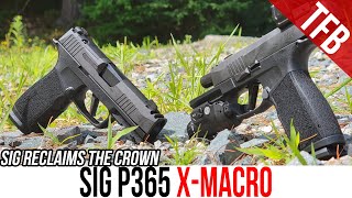 NEW SIGSauer P365 XMacro MORE FIREPOWER [upl. by Binah]