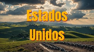 Estados Unidos [upl. by Awahsoj]