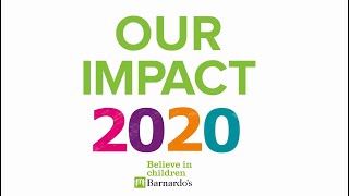 Barnardos  Our Impact 2020 [upl. by Shara499]