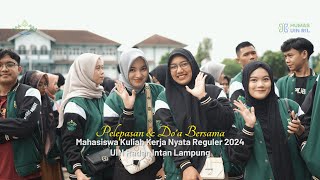 After Movie  Pelepasan amp Doa Bersama Mahasiswa Kuliah Kerja Nyata Reguler 2024 [upl. by Dixil]