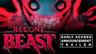 BEGONE BEAST Early Access Announcement Trailer [upl. by Zucker948]