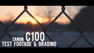 Canon C100 Test Footage amp Color Grading [upl. by Neelik]