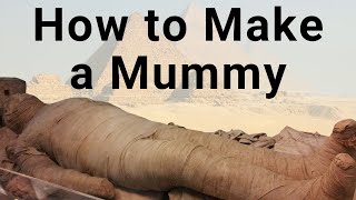 The Egyptian Mummification Process How Egyptian Mummies Were Made [upl. by Dorreg]