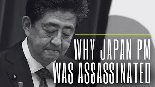 Why Shinzo Abe Was Assassinated Cliffnote Version [upl. by Nymzaj]