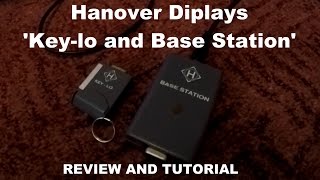 REVIEW amp HOWTO GUIDE  Hanover Displays Keylo and Basestation for Deric and Eric Controllers [upl. by Kannav]