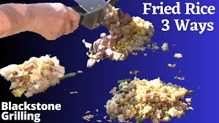 Fried Rice  3 Ways on the Blackstone [upl. by Post726]