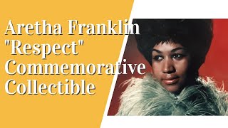 Aretha Franklin quotRespectquot Commemorative Collectible [upl. by Noevart684]