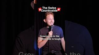 🇨🇭 The truth about Swiss countryside life switzerland swiss standup comedy standupcomedy [upl. by Laohcin]