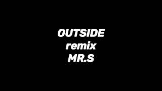 OUTSIDE slowed reverb – MRS [upl. by Orsay758]