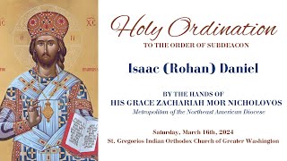 Holy Ordination to the Order of Subdeacon Issac Rohan Daniel [upl. by Eyahc]