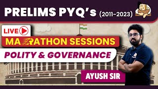 Polity amp Governance Last 13 Year UPSC Prelims PYQs Solved  Crack UPSC Prelims with Marathon Session [upl. by Eitisahc944]