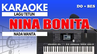 Karaoke  Nina Bonita  Nada Wanita [upl. by Auqinehs399]