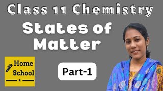 States of Matter Class 11  Chapter 5  CBSE  NCERT  Part1 [upl. by Olivia253]