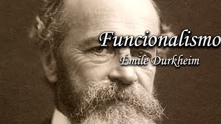 El funcionalismo Émile Durkheim [upl. by Jeff500]