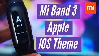 Mi Band 3  How To Flash Custom Firmware IOS Theme [upl. by Elahcar]