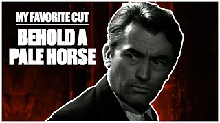 BEHOLD A PALE HORSE The Best Film Edit and Why It Matters [upl. by Valerlan]