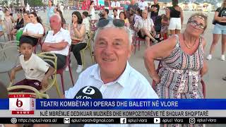 Teatri Kombëtar i Operas dhe Baletit në Vlorë  Një mbrëmje dedikuar muzikës [upl. by Margarita15]