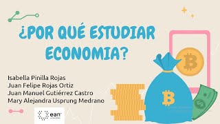 ¿Por que Estudiar Económia [upl. by Nihi]