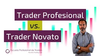 ¿Cómo opera un Trader Profesional 🤔 📉 Trader Profesional vs Trader Novato [upl. by Zachar]