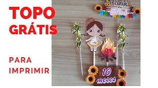 Topo de bolo festa junina paraimprimir gratis [upl. by Hunley]